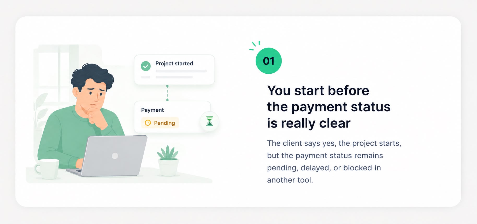 Client agreement with payment still to confirm